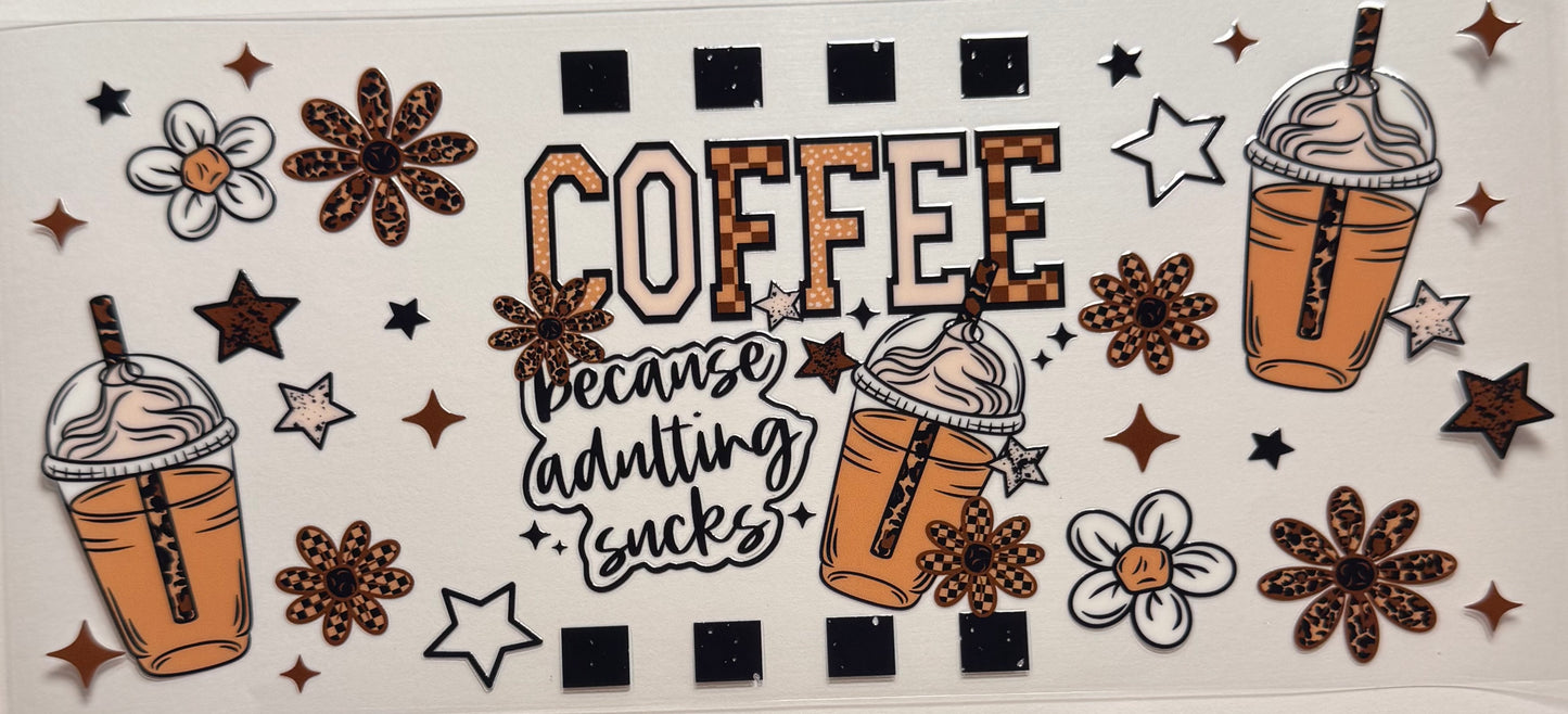 Coffee adulting sucks