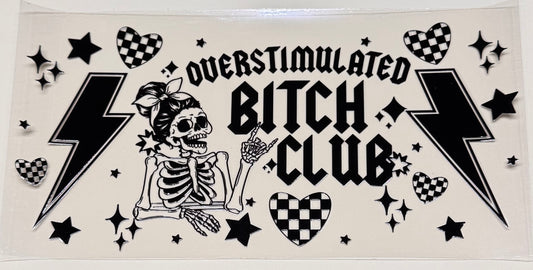 Overstimulated B club