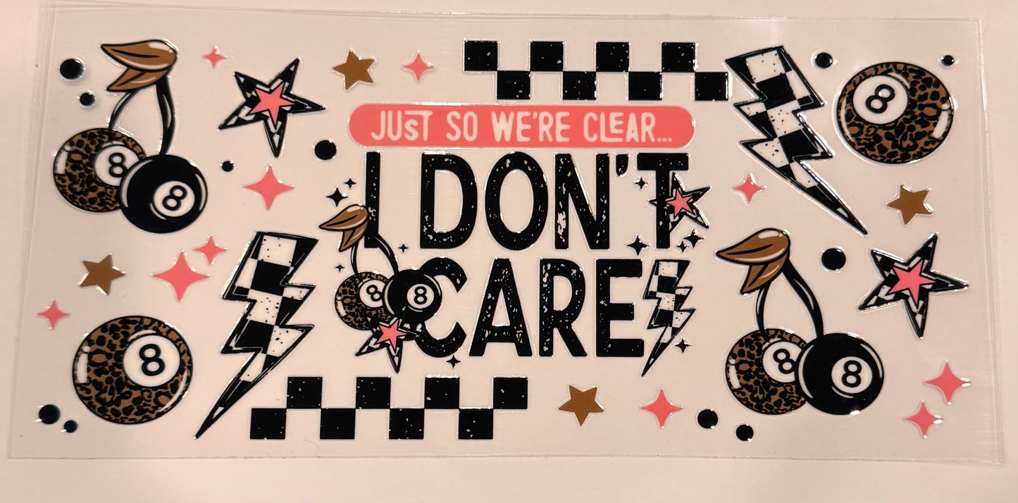 I don’t care