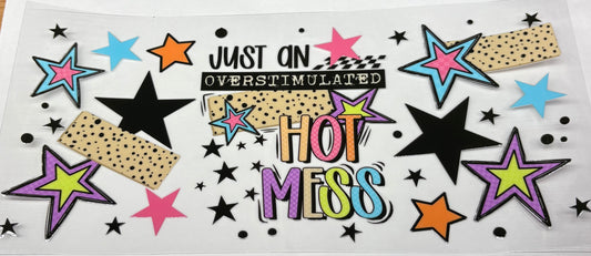 Overstimulated hot mess