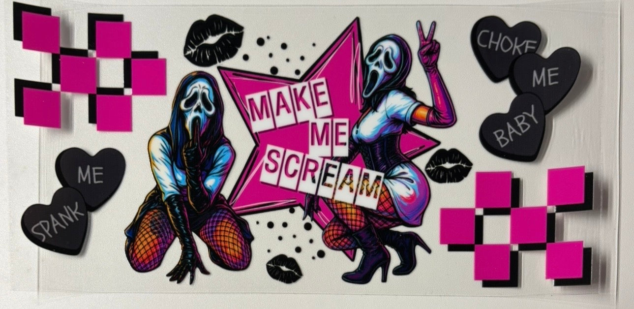 Make me scream
