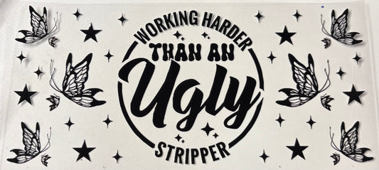 Ugly stripper
