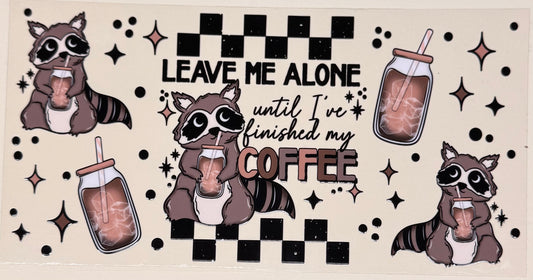 Leave me alone until coffee