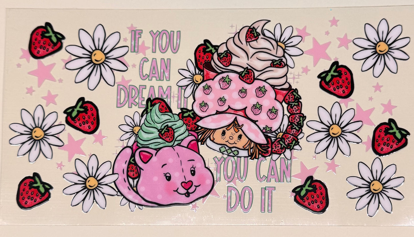 Dream it Do it