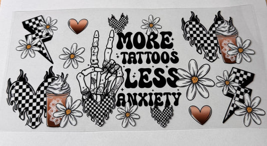 #8 more tats less anxiety