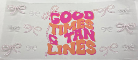 Good times/ tan lines