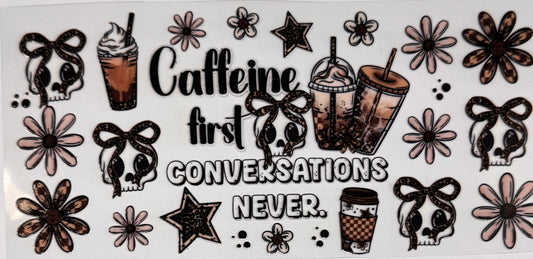 Caffeine first