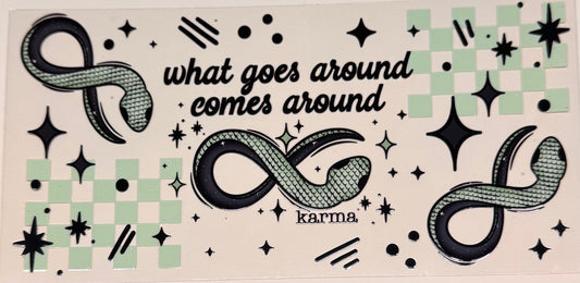 Goes around comes around