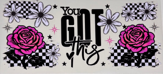 You got this