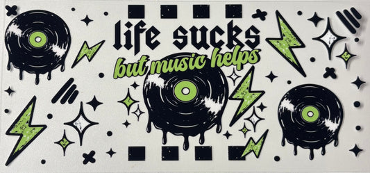 Life sucks music helps